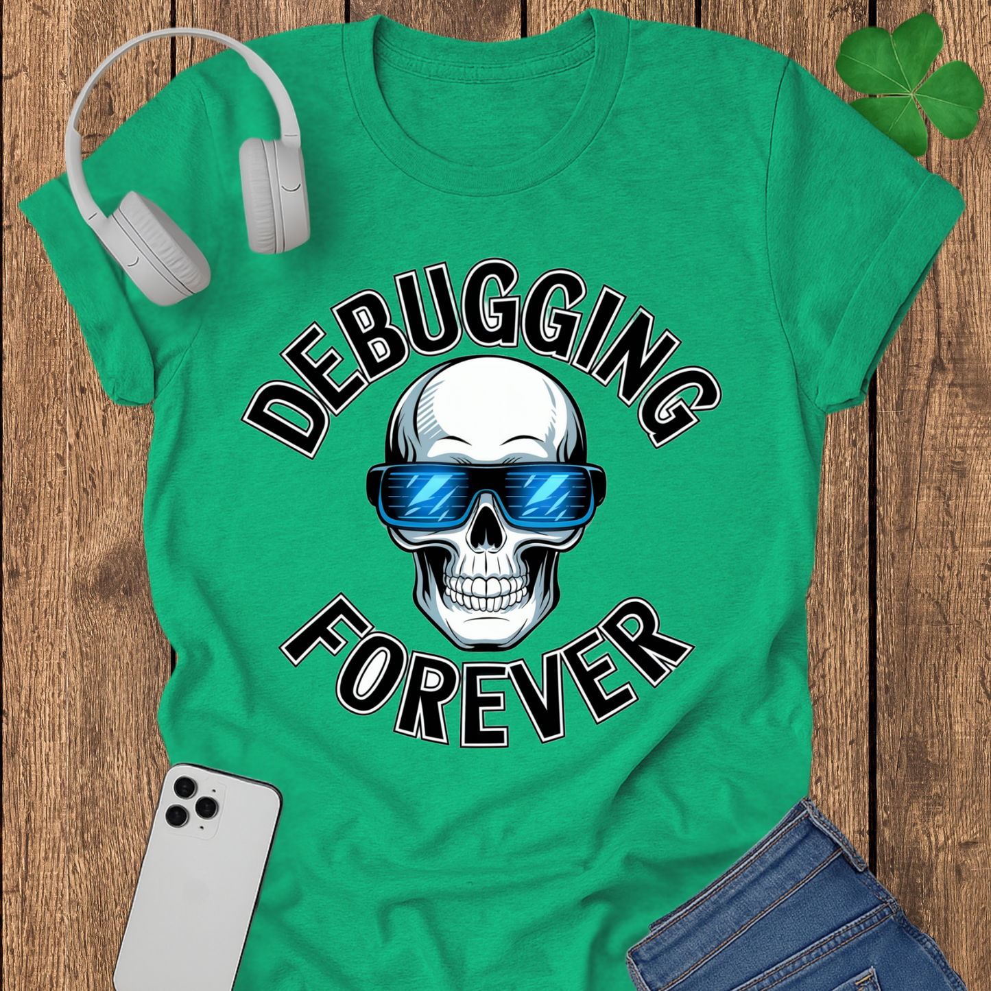 Debugging forever T-shirt