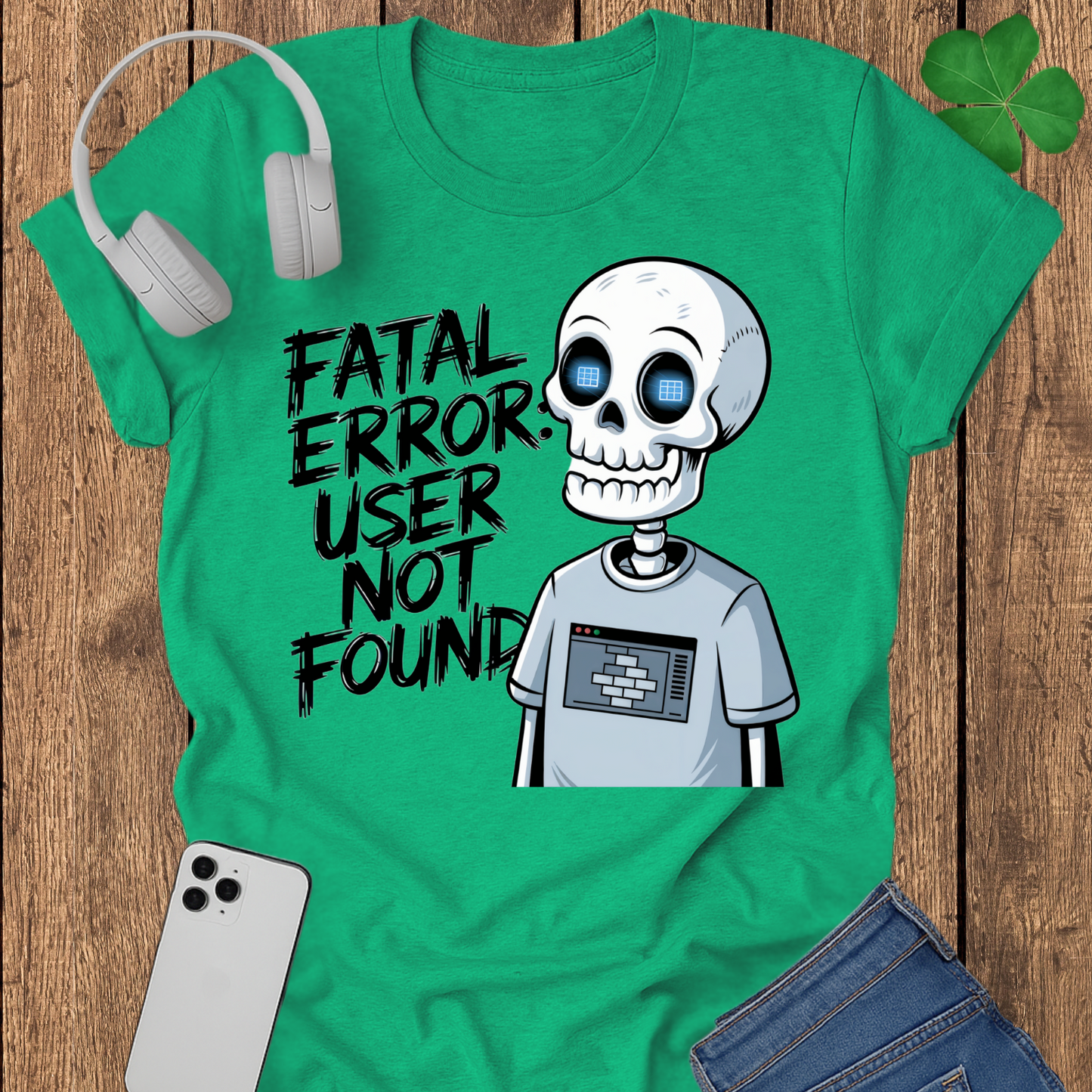Fatal error user not found T-shirt