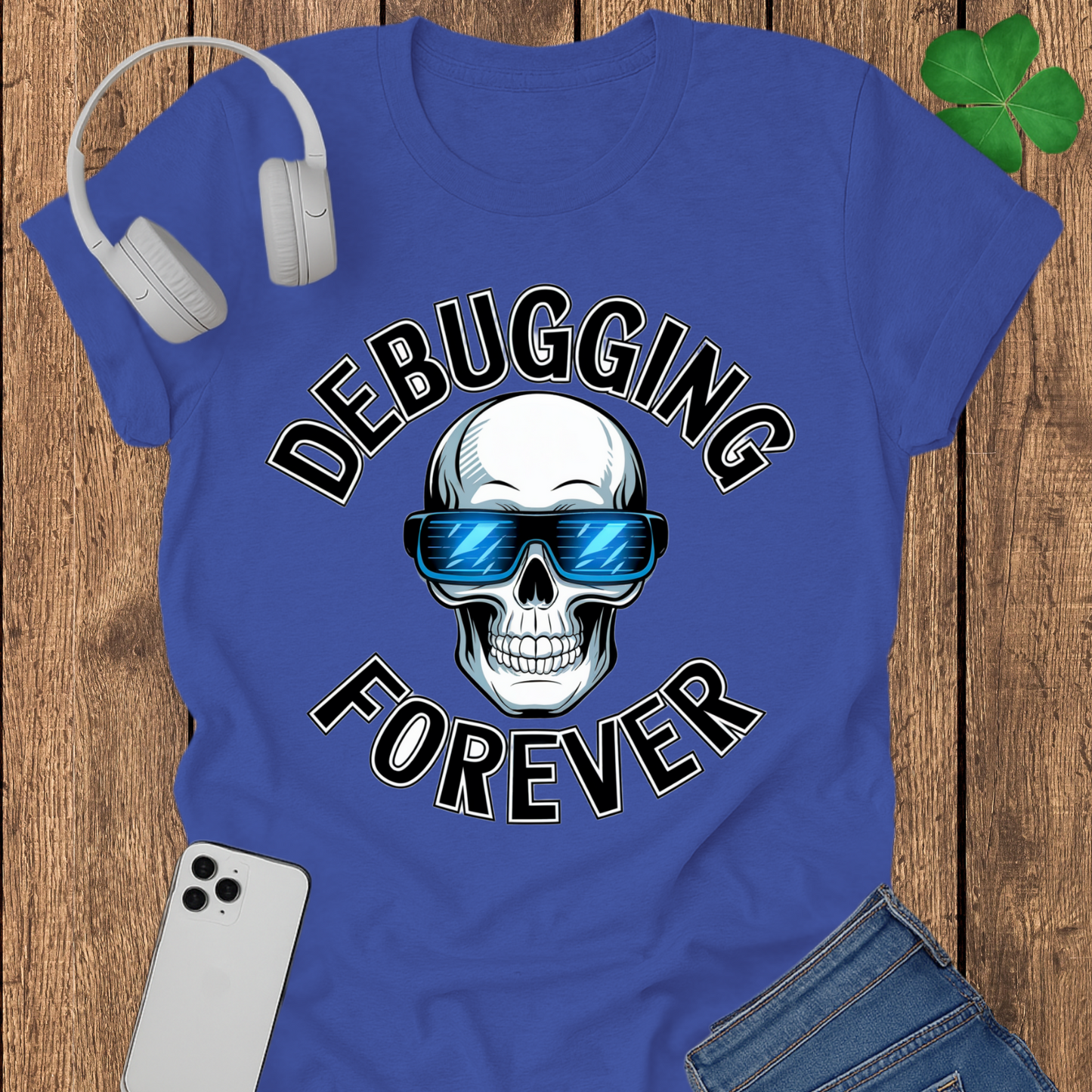 Debugging forever T-shirt