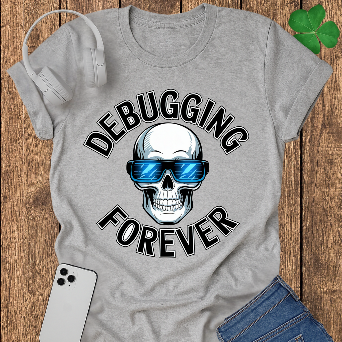Debugging forever T-shirt