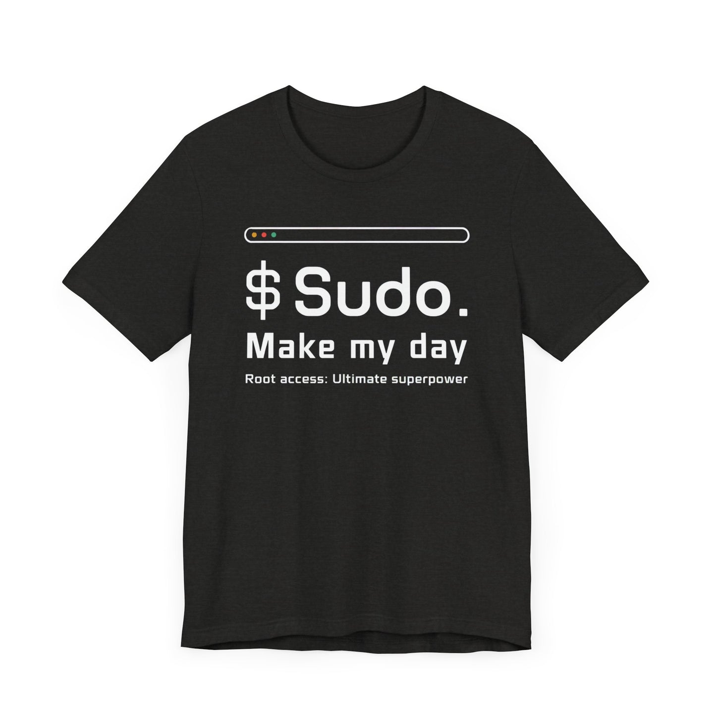 Sudo make my day T-shirt