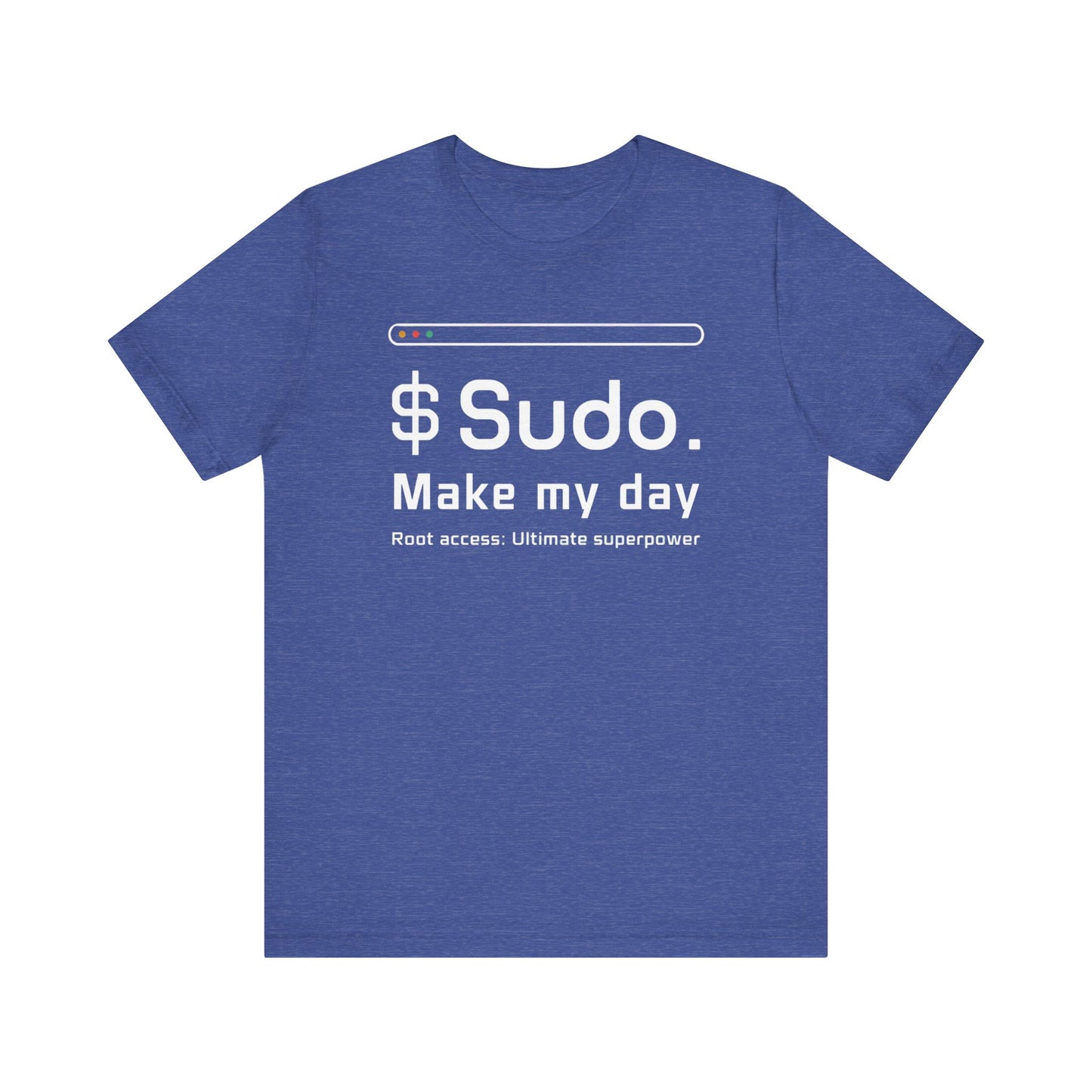 Sudo make my day T-shirt