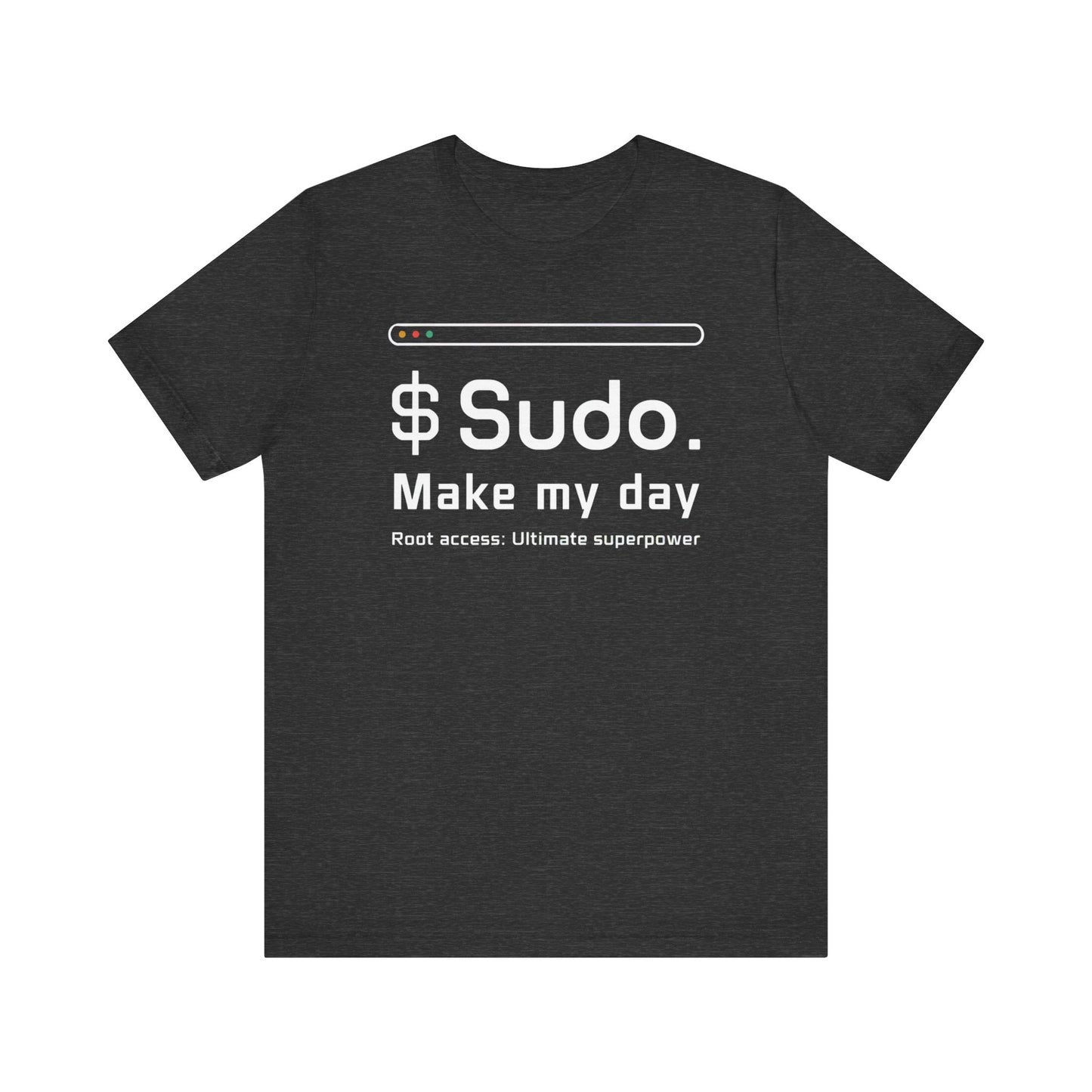 Sudo make my day T-shirt