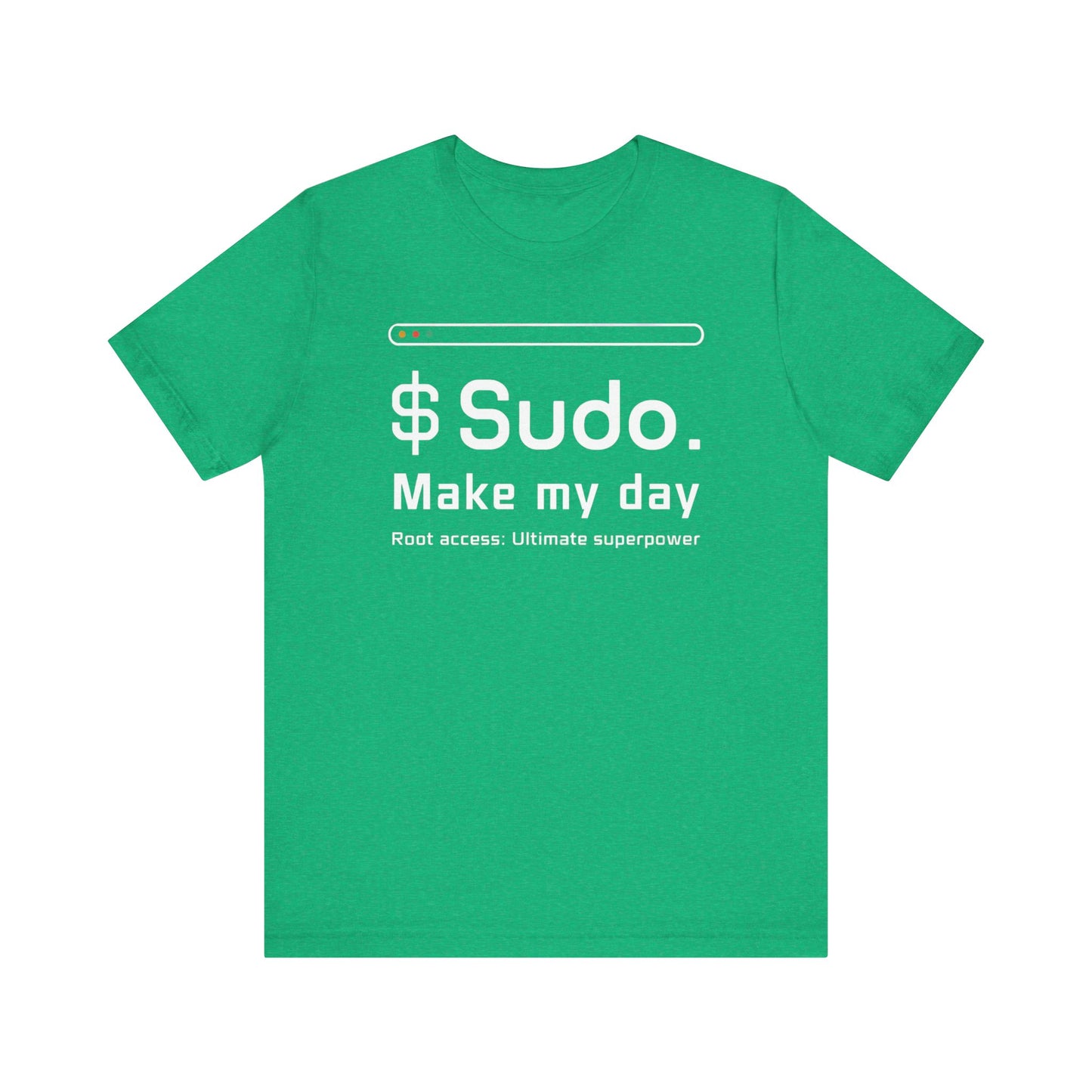 Sudo make my day T-shirt