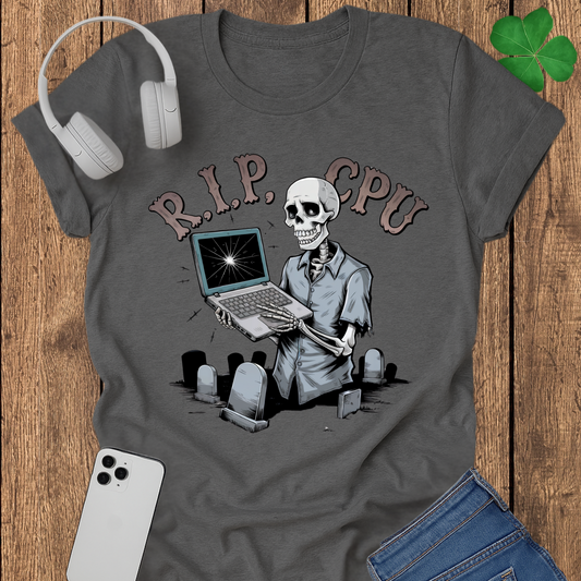 r.i.p cpu T-shirt