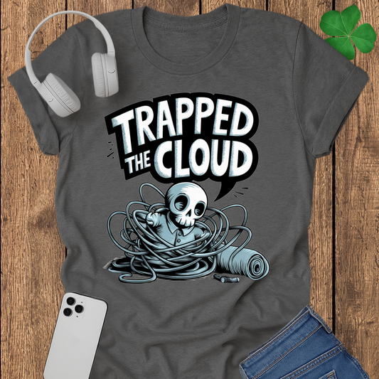 Trapped in the cloud T-shirt