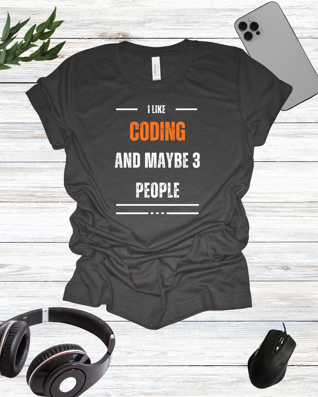 I Like Coding And Maybe 3 People T-Shirt