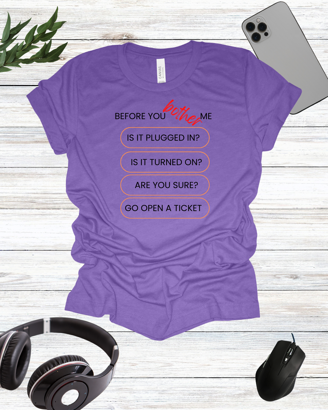 Before You Bother Me T-Shirt